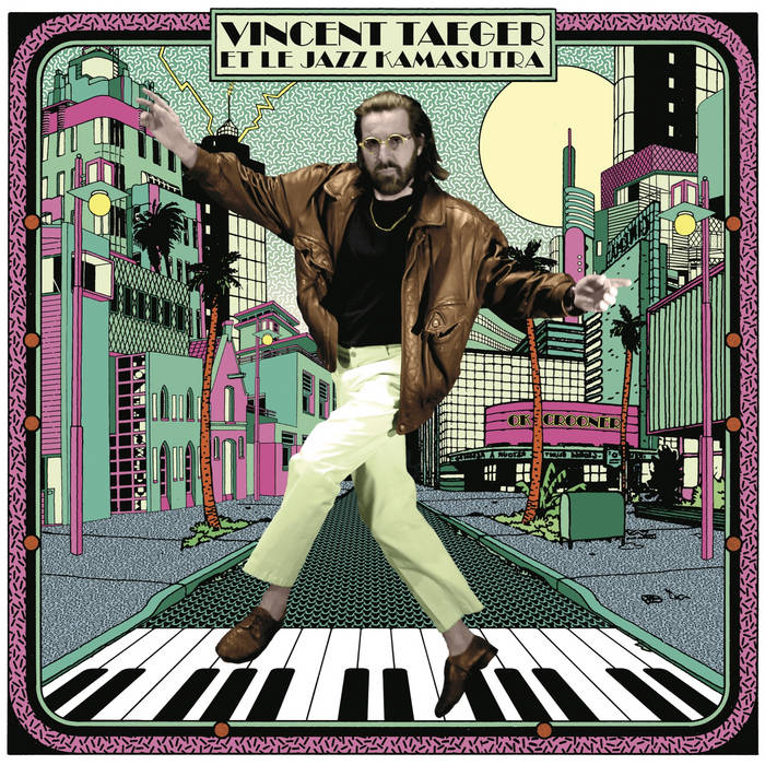 VINCENT TAEGER & LE JAZZ KAMASUTRA